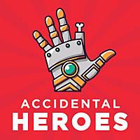 Accidental Heroes