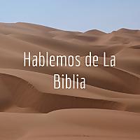 Hablemos de La Biblia