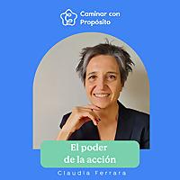 Caminar Con Propósito - Inspiración y estrategias para el Cambio