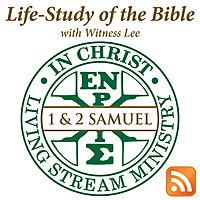 Life-Study of 1 & 2 Samuel with Witness Lee