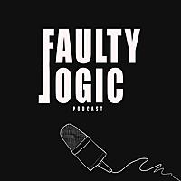 Faulty Logic's Podcast