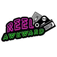 The Reel Awkward Podcast