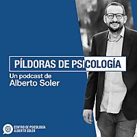 Píldoras de psicología, Alberto Soler