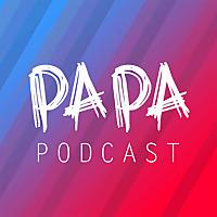 Papa Podcast