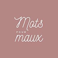 Mots pour maux