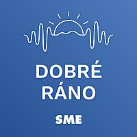Dobré ráno | Denný podcast denníka SME