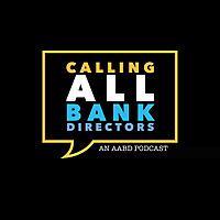 Calling All Bank Directors