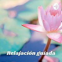 Relajación guiada: Suelta Tensiones Y Facilita El Buen Dormir