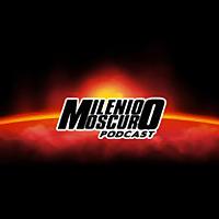 Milenio Oscuro Podcast
