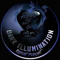 Dark Illumination Report Podcast