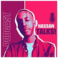 Hassan Talks!