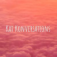 Kat Konversations