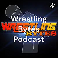 Wrestling Bytes Podcast