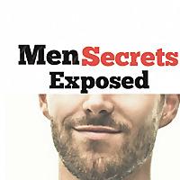Men's Secrets Exposed