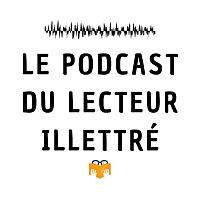 Le lecteur illettré