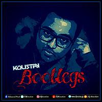 DJ Koustav Bootlegs