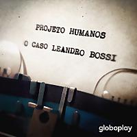 Projeto Humanos: O Piloto