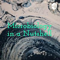 Microbiology in a Nutshell