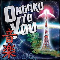 Ongaku To You