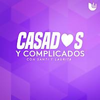 Casados y complicados, con Santi y Laurita