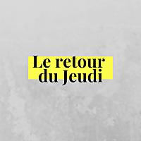 Le Retour du Jeudi