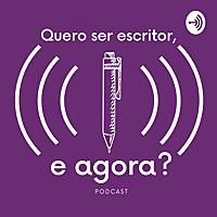 Quero ser escritor, e agora?