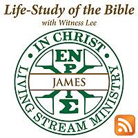 Life-Study of James with Witness Lee