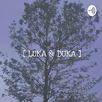 Luka dan Duka
