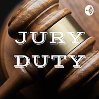 JURY DUTY