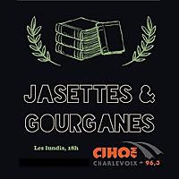 Jasettes et Gourganes