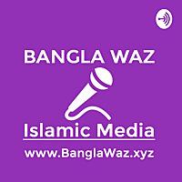 Bangla Waz