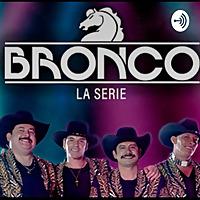 Hitoria de Bronco