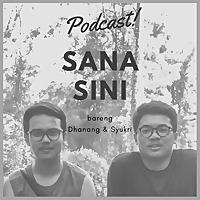 Podcast Sana Sini