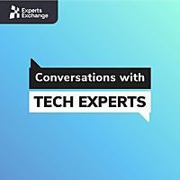 Conversations with Tech Experts