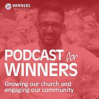 Podcast for WINNERS