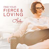 Find Your Fierce & Loving