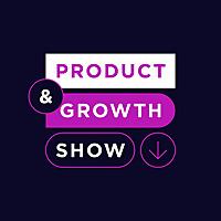 Product&Growth Show