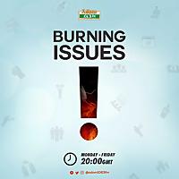 Burning Issues