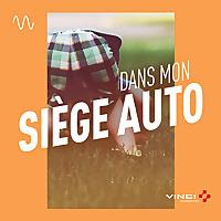 Dans mon siège auto