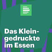 Das Kleingedruckte im Essen - Deutschlandfunk Nova