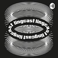 Lingcast - The English language and Linguistics podcast