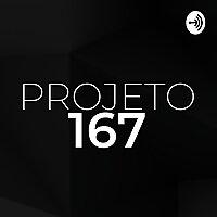 Projeto 167