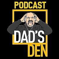 Dad's Den Podcast