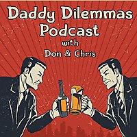 Daddy Dilemmas Podcast