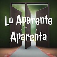 Lo Aparente Aparenta