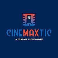 Cinemaxtic