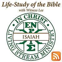 Life-Study of Isaiah with Witness Lee
