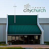 Lincoln City Church Sunday Sermons