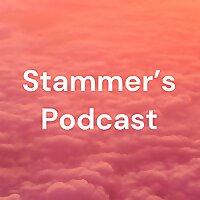 Stammer's Podcast