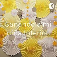 Sanando a mi niña Interior.